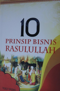 10 Prinsip Bisnis Rasulullah